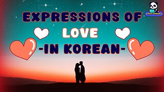 Must-know to show your Love in Korean