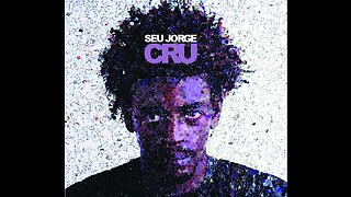 Seu Jorge - Cru