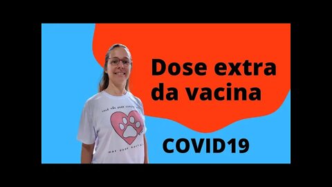 Tudo sobre a terceira dose da vacina do covid19 / vacinação