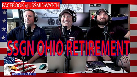 SSGN OHIO RETIREMENT: USS Midwatch