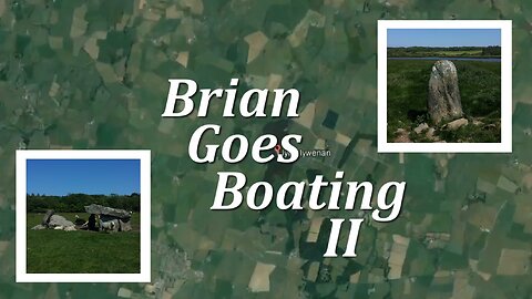 Brian Goes Boating 2 - 15th June 2023