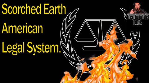 Scorched Earth American Legal System