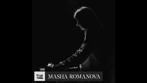 Masha Romanova @ Wake & Rave / Syreny Podcast #08