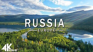 FLYING OVER RUSSIA 4K UHD - Amazing Beautiful Nature Scenery with Relaxing Music for Stress Relief