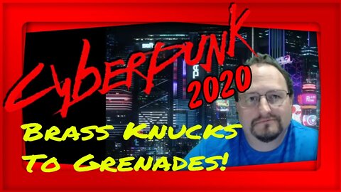 Cyberpunk 2020 - Weapons Types - Brass Knuckles to Spray Paint Grenades!