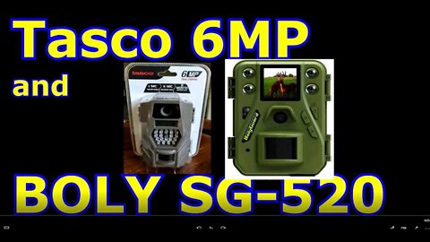 Tasco 6MP and BOLY SG-520 footage