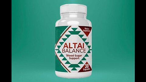 ALTAI BALANCE -- Altai Balance Review -- Blood Sugar -- Blood Sugar Supplement