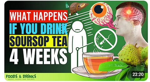 Soursop Tea Health Benefits (Doctors Shocked After Knowing 12 Health Benefits Of Soursop) Graviola