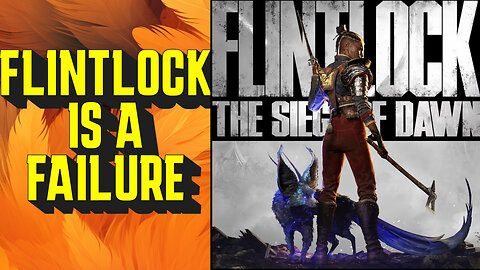 Flintlock: The Siege of Dawn Is a Huge Flop!