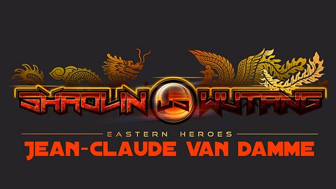 Shaolin VS Wutang PS4 - Jean-Claude Van Damme VS Tong Po