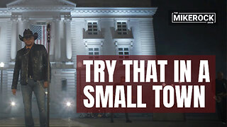 Try That in a Small Town | My New Favorite Song