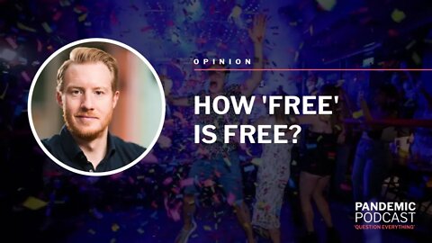 HOW 'FREE' IS FREE?