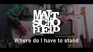 Matt Schofield - Where Do I Have To Stand (Guitar Cover)