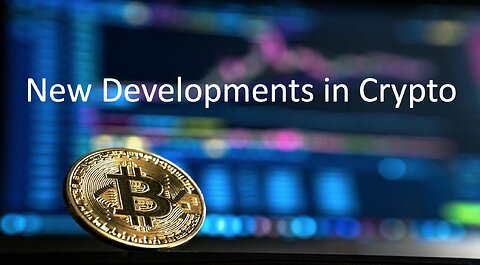 New Developments in Crypto