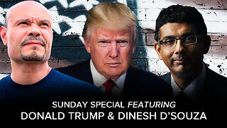 SUNDAY SPECIAL w/ Donald J. Trump and Dinesh D'Souza - 09/17/2023