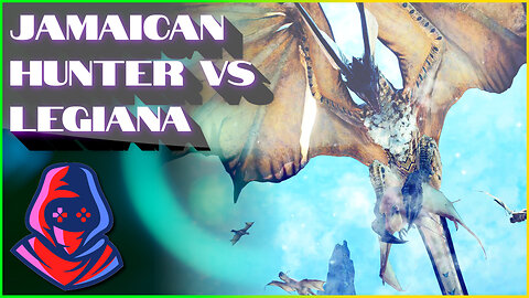 Jamaican Hunter vs Legiana [Monster Hunter World: Iceborne]