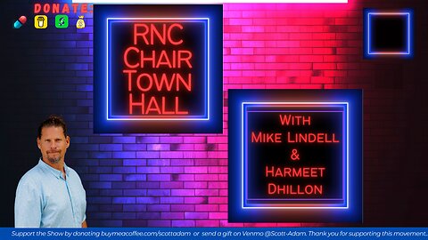 RNC Chair Candidate Town Hall w/ Mike Lindell and Harmeet Dhillon