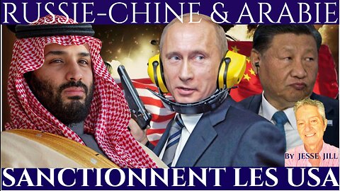 CHINE RUSSIE & ARABIE SAOUDITE SANCTIONNENT ISRAEL ET LES USA