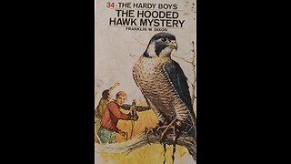 The Hooded Hawk Mystery (Part 4 of 4)