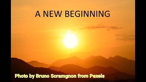 A New Beginning: Part 2