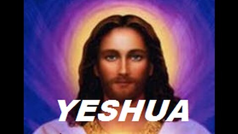 YESHUA: Be more happy! Your dreams will be realized based on these principles; Understand them