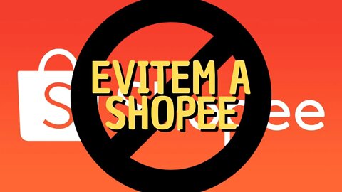 Evitem Comprar na Shopee