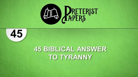 45 Biblical Answer to Tyranny