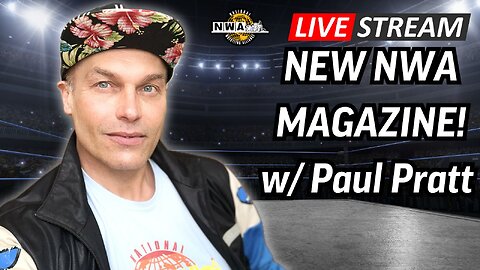 NEW NWA MAGAZINE and NWA POWERRR DISCUSSION w/ PAUL PRATT!