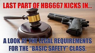 July 1st the last bit of HB6667 kicked in... Here is what it is.