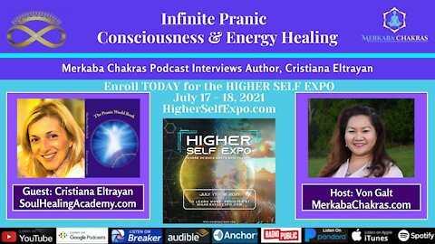 Infinite Pranic Consciousness & Energy Healing w/Cristiana Eltrayan: Merkaba Chakras Podcast #63