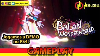 🎮 GAMEPLAY! Jogamos a Demo de BALAN WONDERWORLD para PS4. Confira!