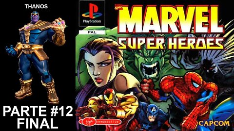 [PS1] - Marvel Super Heroes - [Parte 12 - Final] - Arcade Mode - [Thanos] - Dificuldade Hard - [HD]