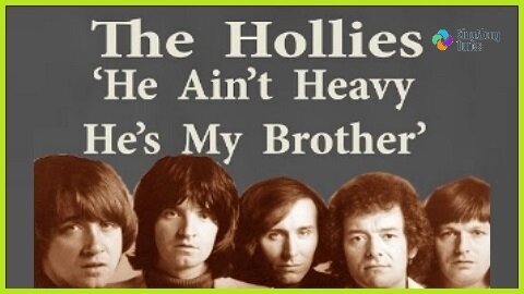 The Hollies - "He Ain't Heavy He's My Brother" with Lyrics