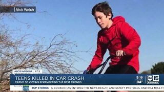 Friends of teens killed in Phoenix crash speak out
