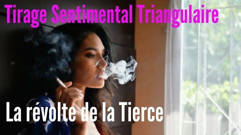 Tirage Sentimental Triangulaire La Révolte de la Tierce