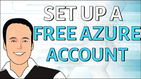 Learn to setup a free Microsoft Azure account for learning Azure!