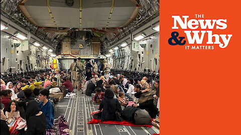 Half-EMPTY Planes & Biden BOTCHES Evacuation Plan for Americans | The News & Why It Matters | Ep 847