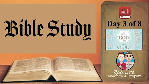Bible Study - A Little God Time for Couples - Day 3