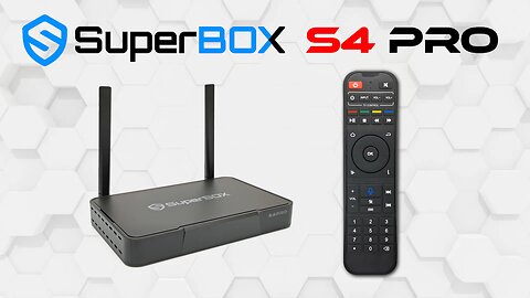 SuperBox S4 PRO Live Streaming IPTV Box Review