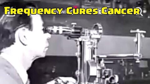 MANY CURES FOR CANCER HAVE ALREADY BEEN FOUND. HERE WE SEE FREQUENCY CURES CANCER - ROYAL RIFE