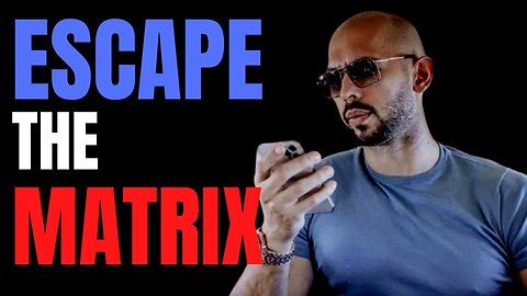ESCAPE The Matrix and Be TOP 1_ Man _ Andrew Tate Motivational Speech