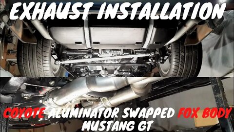 93 Mustang Fox Body GT Reckless Coyote Swap EXHAUST Installation