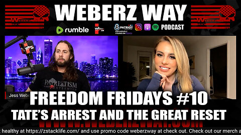 FREEDOM FRIDAYS #10 TATE’S ARREST AND THE GREAT RESET