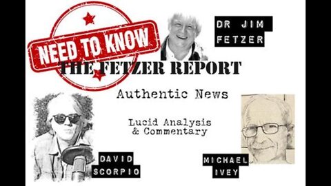 Need to Know: The Fetzer Report Episode 92 - 22 December 2020