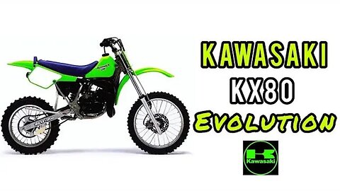 History of the Kawasaki KX 80