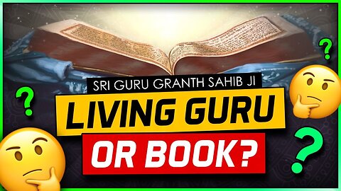 Who Is Sri Guru Granth Sahib Ji?