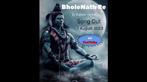 BholeNath Re | Official audio | original song | by Rajnish verma(Bsrrra) | mystudio