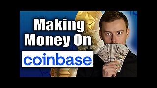 Make Money With Coinbase In 2022 (Easy Beginners Guide)