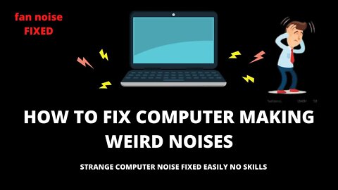 HOW TO FIX COMPUTER MAKING WEIRD NOISES | strange noise FIXED EASILY | 100% fixed