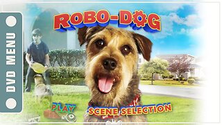 Robo-Dog - DVD Menu